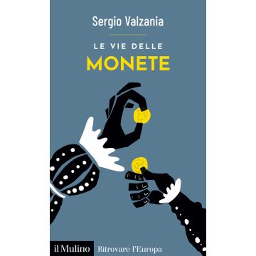 Le vie delle monete
