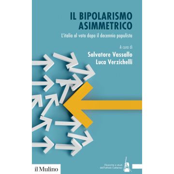Il bipolarismo asimmetrico. L'Italia al voto dopo il decennio populista
