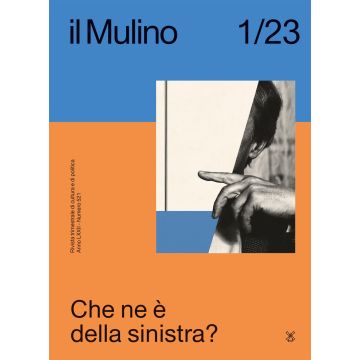 Il Mulino (2023). Vol. 521: Che ne è della sinistra?