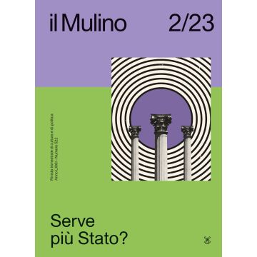 Il Mulino (2023). Vol. 522: Serve più Stato?