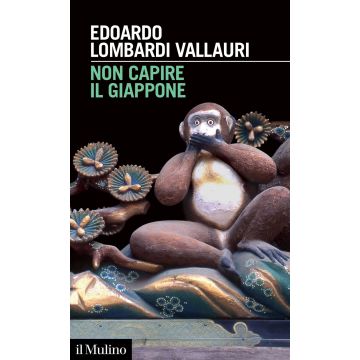 Non capire il Giappone. Frammenti di vita, natura e cultura nel più straniero dei paesi