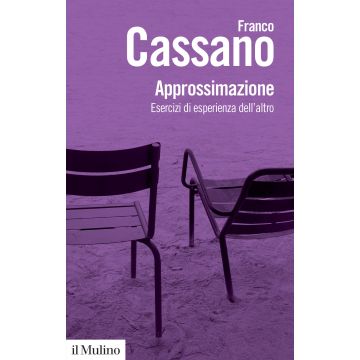 Approssimazione. Esercizi di esperienza dell'altro
