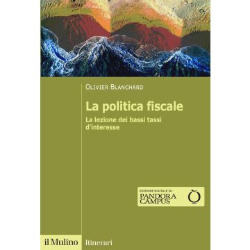 La politica fiscale. La lezione dei bassi tassi d'interesse