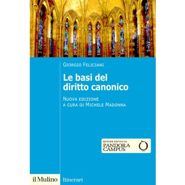 Le basi del diritto canonico. Dopo il codice del 1983