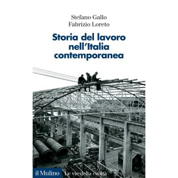 Storia del lavoro nell'Italia contemporanea