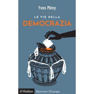 Le vie della democrazia