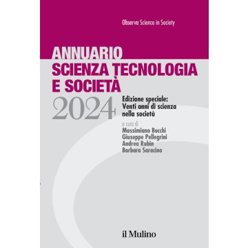 Annuario scienza tecnologia e società. Edizione 2024. Speciale: venti anni di scienza nella società