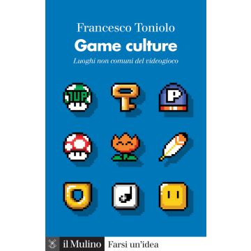 Game culture. Luoghi non comuni del videogioco