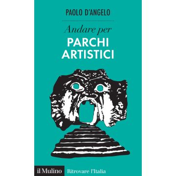 Andare per parchi artistici