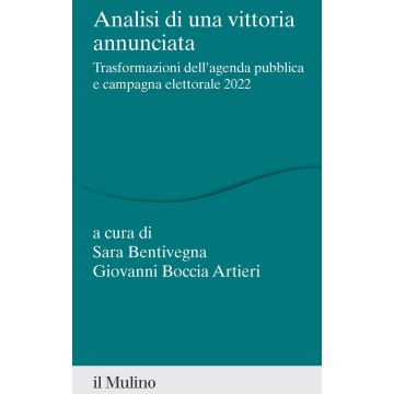 Analisi di una vittoria annunciata. Trasformazioni dell'agenda pubblica e campagna elettorale 2022
