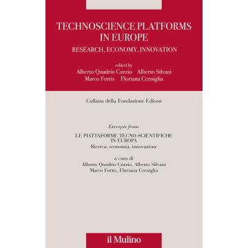 Technoscience platforms in Europe. Research, economy, innovation