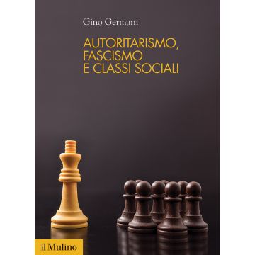 Autoritarismo, fascismo e classi sociali