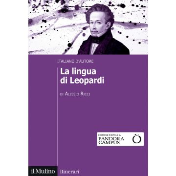 La lingua di Leopardi. Italiano d'autore