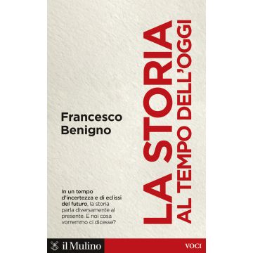 La storia al tempo dell'oggi