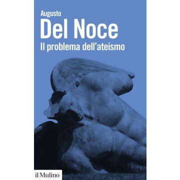 Il problema dell'ateismo. Nuova ediz.
