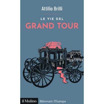 Le vie del Grand Tour
