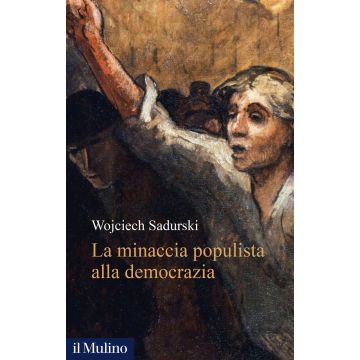 La minaccia populista alla democrazia