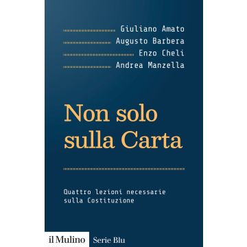 Non solo sulla Carta. Quattro lezioni necessarie sulla Costituzione
