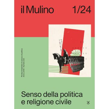 Il Mulino (2024). Vol. 525: Senso della politica e religione civile