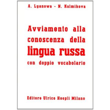 Avviamento Alla Conoscenza Della Lingua Russa