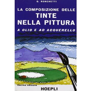 La Composizione Delle Tinte Nella Pittura A Olio E Ad Acquarello 