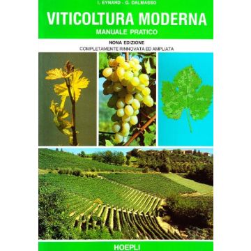 Viticoltura Moderna. Per Gli Ist. Tecnici Agrari