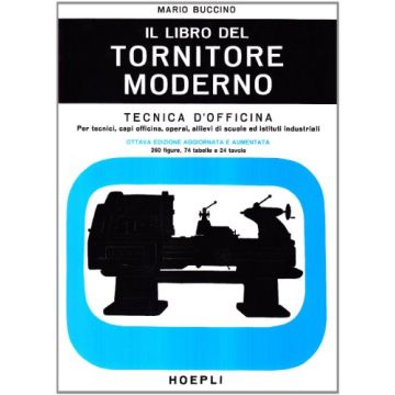 Il Libro Del Tornitore Moderno 