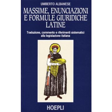 Massime, Enunciazioni E Formule Giuridiche Latine