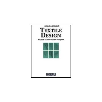 Textile Design. Ricerca, Elaborazione, Progetto