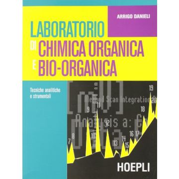 Laboratorio Di Chimica Organica E Bio-organica. Per Gli Ist. Tecnici Industriali 