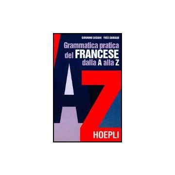 Grammatica Pratica Del Francese Dalla A Alla Z