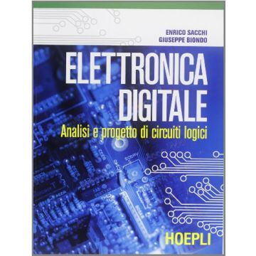 Elettronica Digitale. Per Le Scuole Superiori