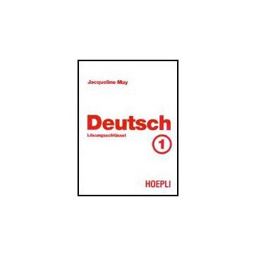 Deutsch. Vol. 1: Losungsschlussel. Lösungsschlüssel