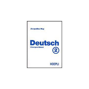 Deutsch. Vol. 2: Losungsschlussel. Losungsschlussel