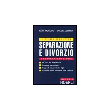 I Tuoi Diritti. Separazione E Divorzio 