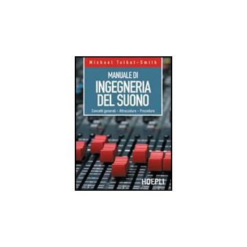 Manuale Di Ingegneria Del Suono
