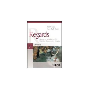 Regards. Xixe Sie'cle. Volume B1