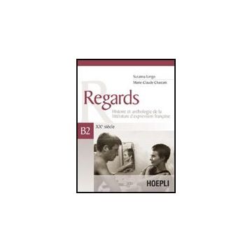 Regards. Xxe Sie'cle. Volume B2