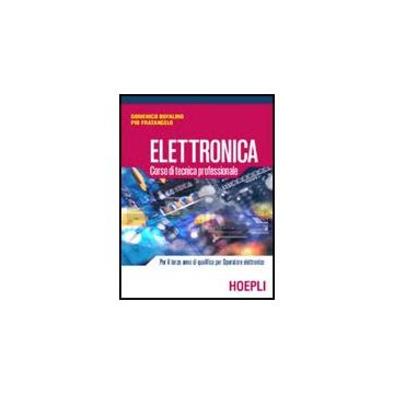 Elettronica. Corso Di Tecnica Professionale