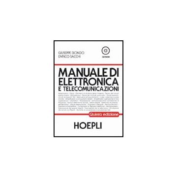 Manuale Di Elettronica E Telecomunicazioni. Per Gli Ist. Tecnici Industriali