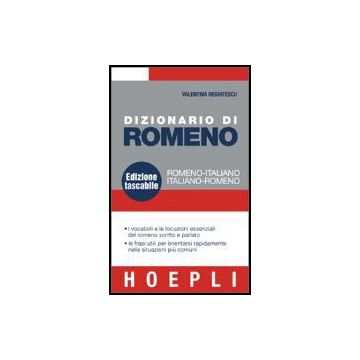 Dizionario Di Romeno. Romeno-italiano, Italiano-romeno