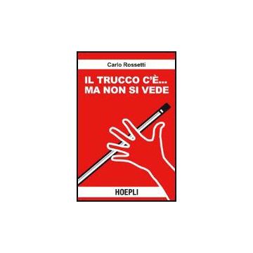 Il Trucco C'e... Ma Non Si Vede 