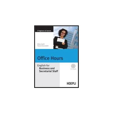 Office Hours. English For Business End Secretarial Staff. Con Cd Audio