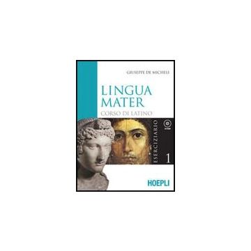 Lingua Mater. Eserciziario E Vocabolario Base. Per I Licei E Gli Ist. Magistrali Con Cd-rom