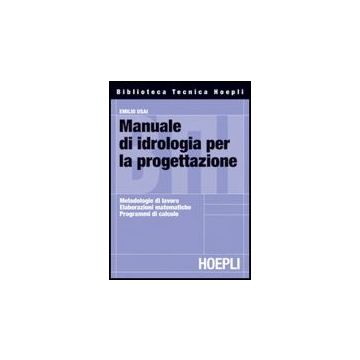 Manuale Di Idrologia Per La Progettazione