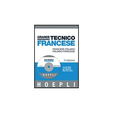 Grande Dizionario Tecnico Di Francese. Con Cd-rom