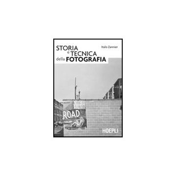 Storia E Tecnica Della Fotografia