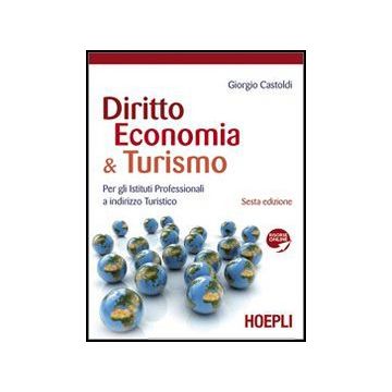 Diritto, Economia & Turismo. Con Materiali Per Il Docente. Con Espansione Online Per Gli Ist. Professionali Per I Servizi Commerciali
