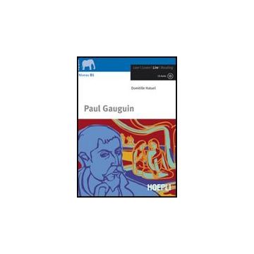 Paul Gauguin. Con Espansione Online. Con Cd Audio
