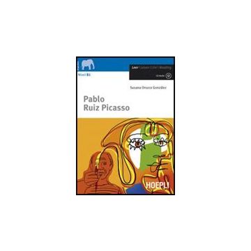 Pablo Ruiz Picasso. Con Espansione Online. Con Cd Audio